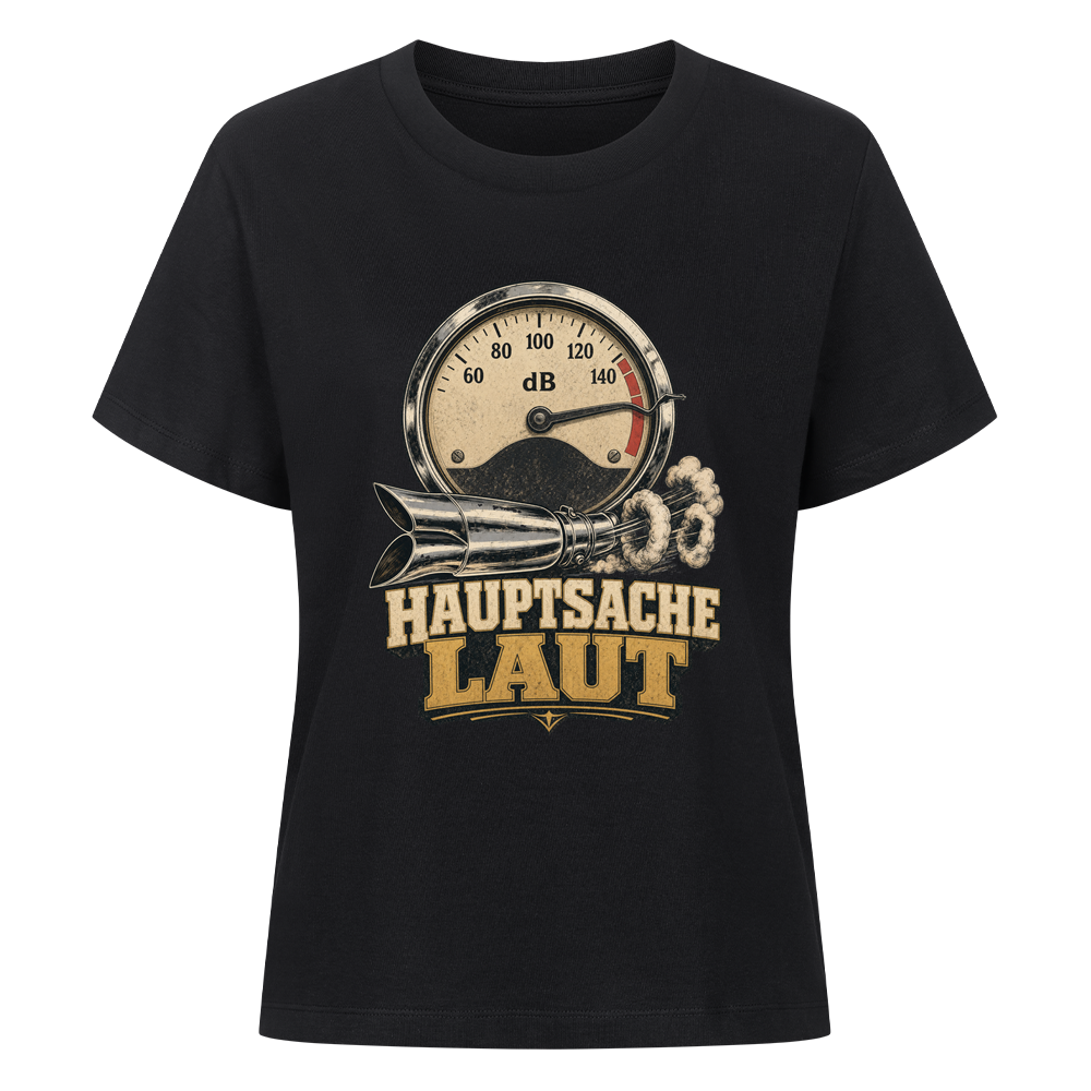 Hauptsache laut Organic Shirt – Women's